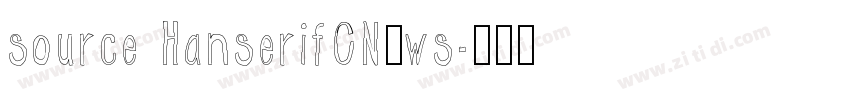 source HanserifCN细ws字体转换